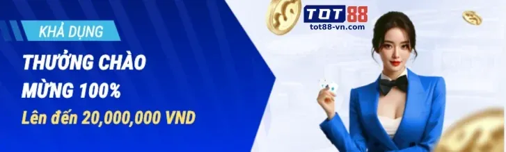 Thưởng chào mừng khi nạp tiền lần đầu